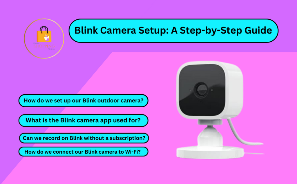 StepbyStep Guide How to Install Blink Indoor Camera for Home